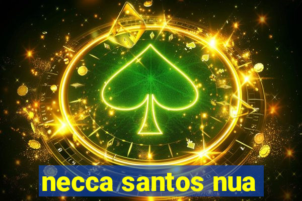 necca santos nua